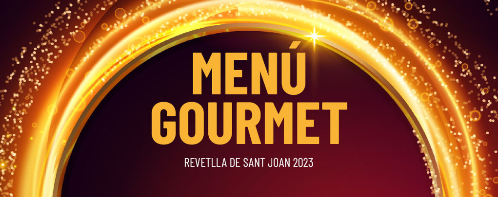 Gourmet Menu Eve of Sant Joan Fiesta